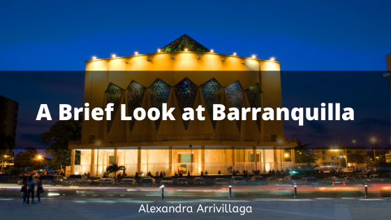A Brief Look at Barranquilla
